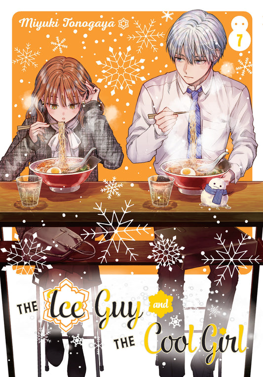 The Ice Guy and the Cool Girl 07 (The Ice Guy and the Cool Girl) (Book:7)