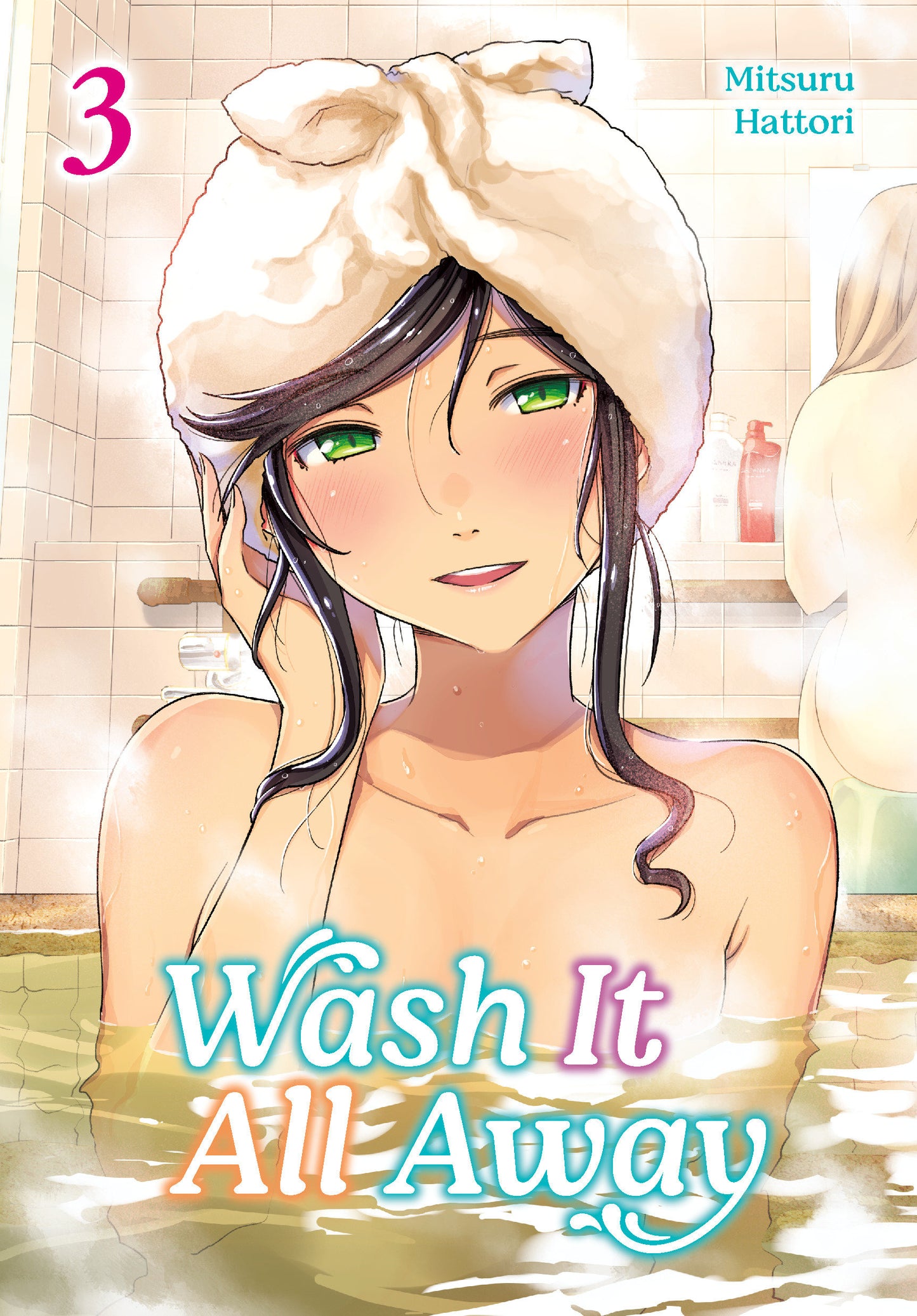 Wash It All Away 03 (Wash It All Away) (Book:3)