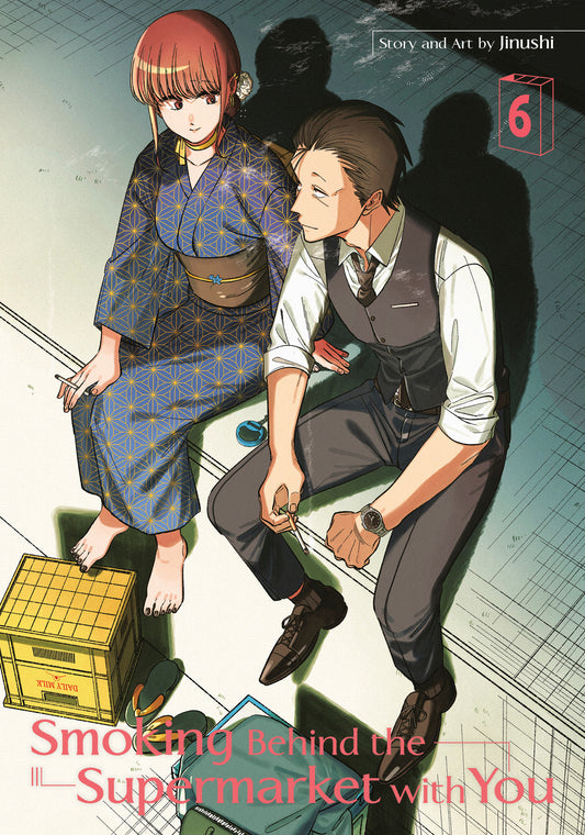 Smoking Behind the Supermarket with You 06 (Smoking Behind the Supermarket with You) (Book:6)