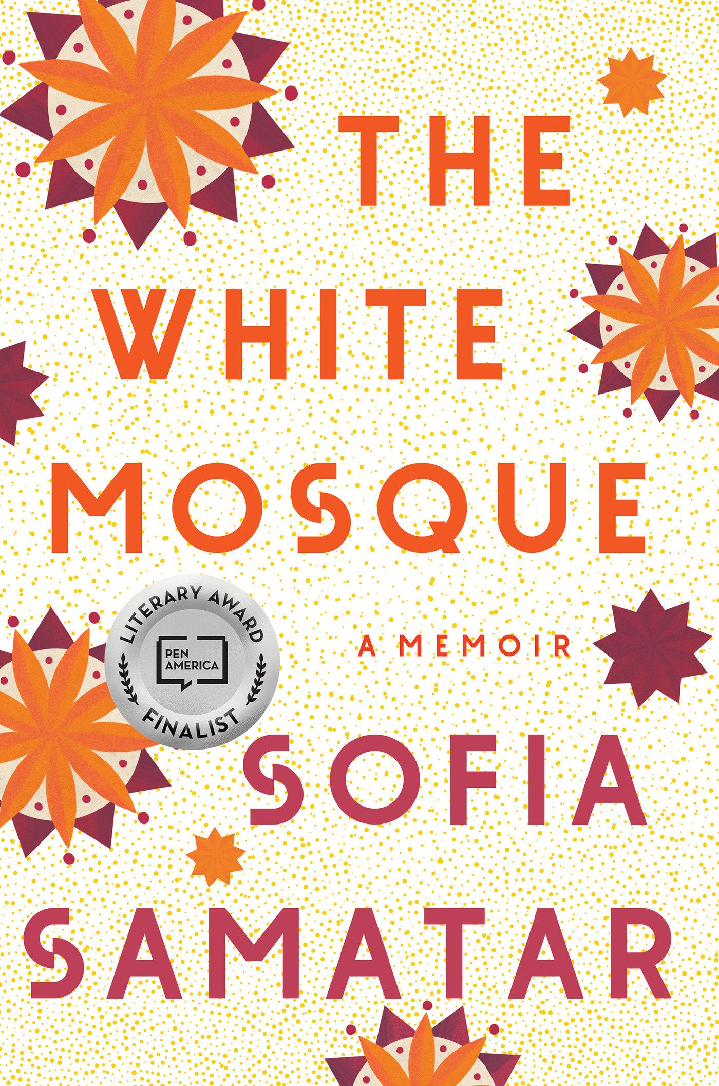 The White Mosque - A Memoir