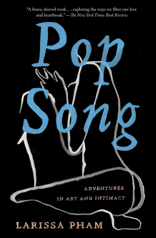 Pop Song - Adventures in Art and Intimacy