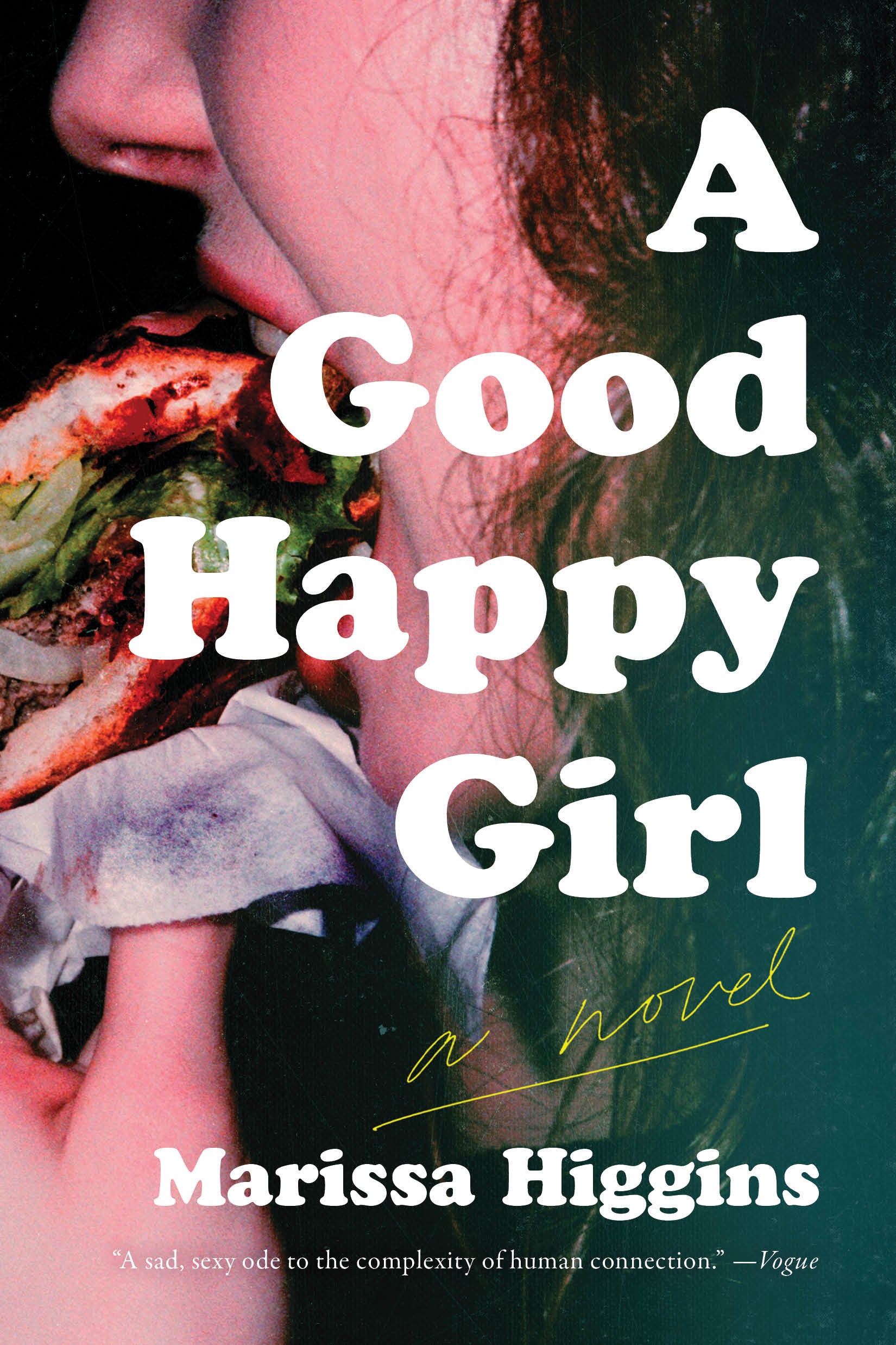 A Good Happy Girl - A Novel
