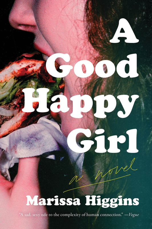 A Good Happy Girl - A Novel