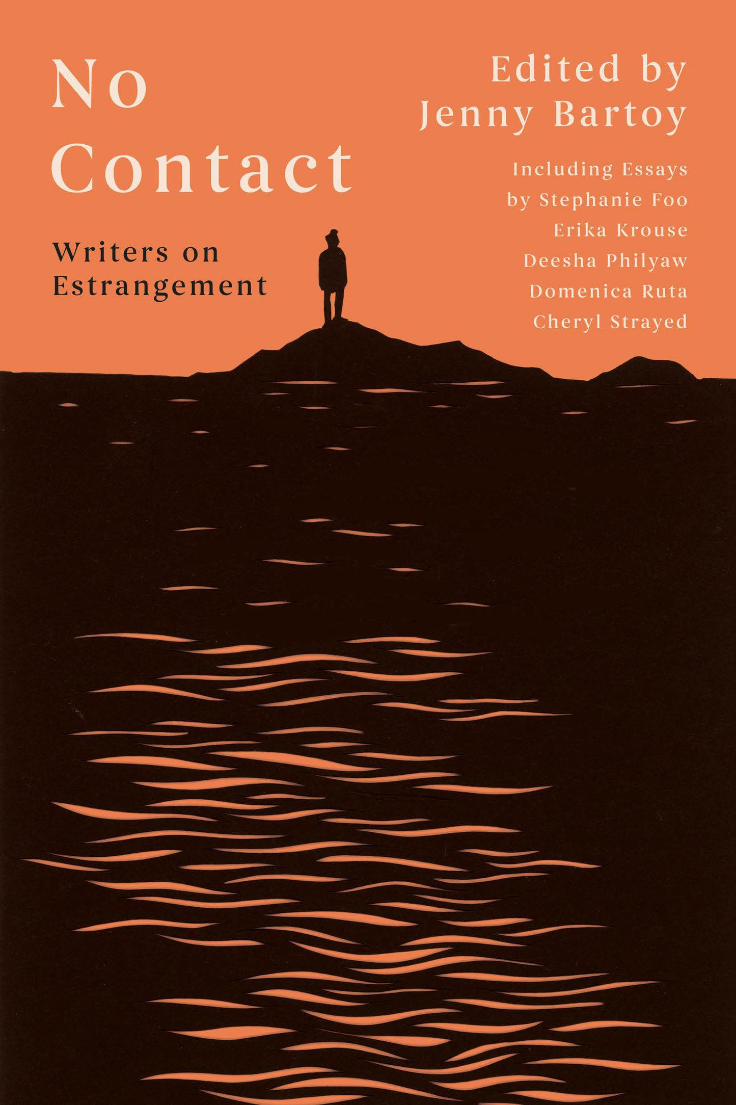 No Contact - Writers on Estrangement