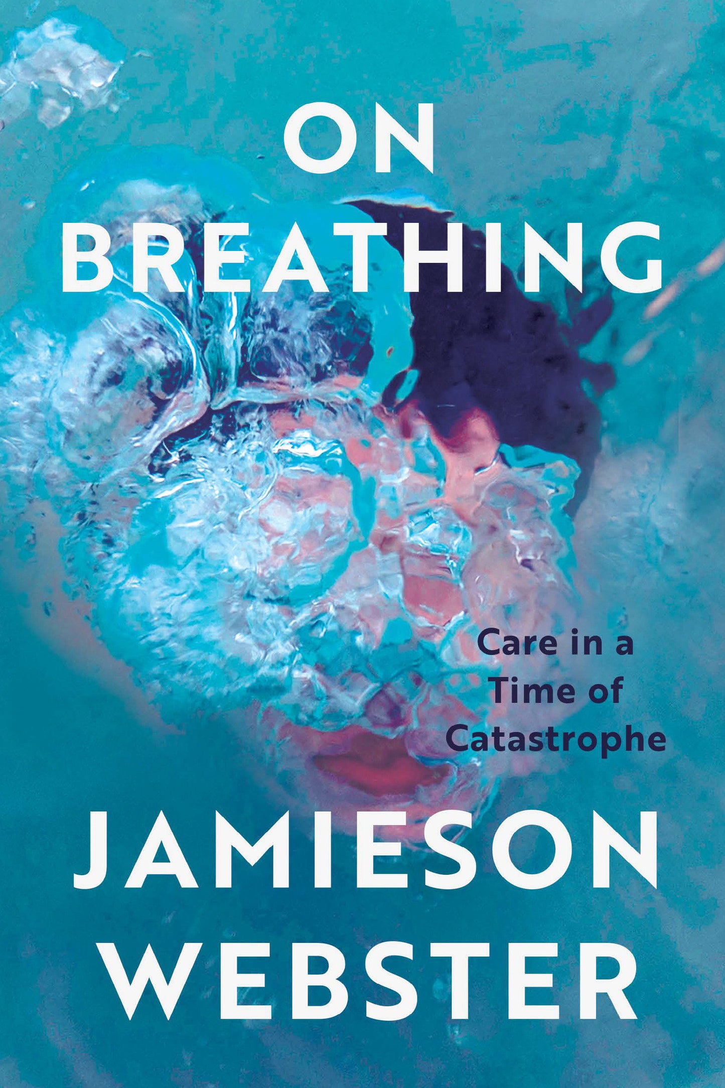On Breathing - Care in a Time of Catastrophe