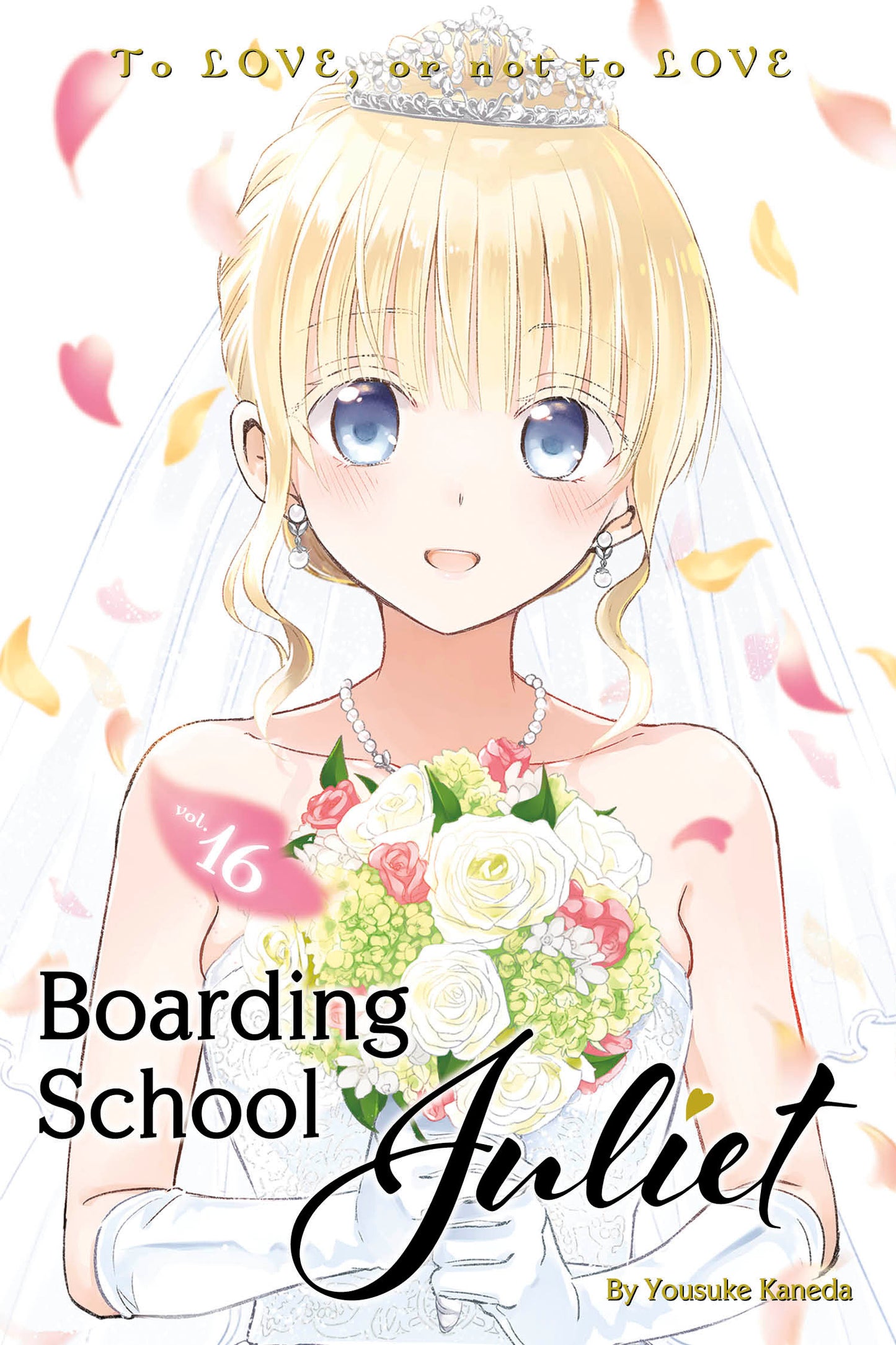 Boarding School Juliet 16 (Boarding School Juliet) (Book:16)