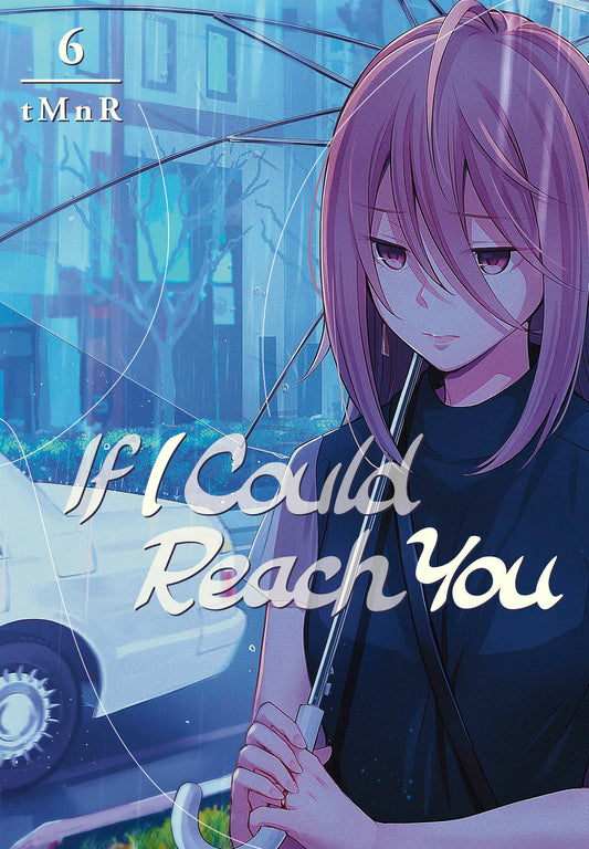 If I Could Reach You 6 (If I Could Reach You) (Book:6)