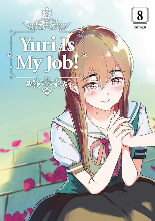 Yuri Is My Job! 8 (Yuri Is My Job!) (Book:8)