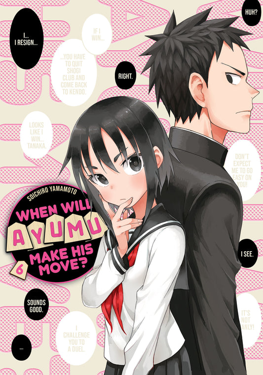 When Will Ayumu Make His Move? 6 (When Will Ayumu Make His Move?) (Book:6)