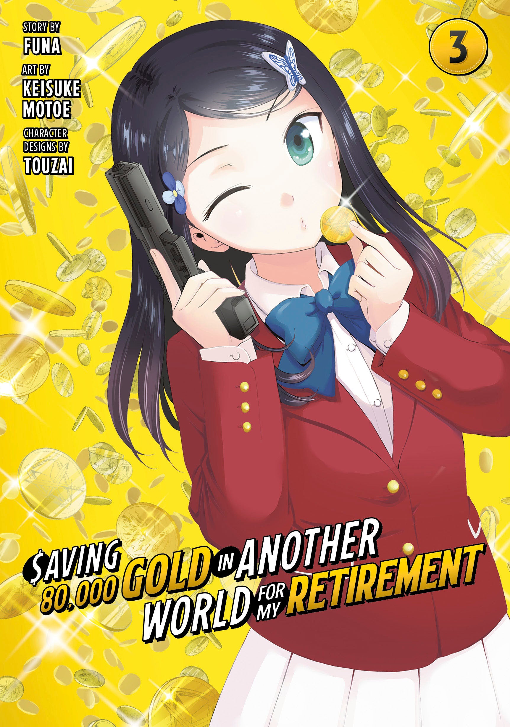 Saving 80,000 Gold in Another World for My Retirement 3 (Manga) (Saving 80,000 Gold in Another World for My Retirement (Manga)) (Book:3)
