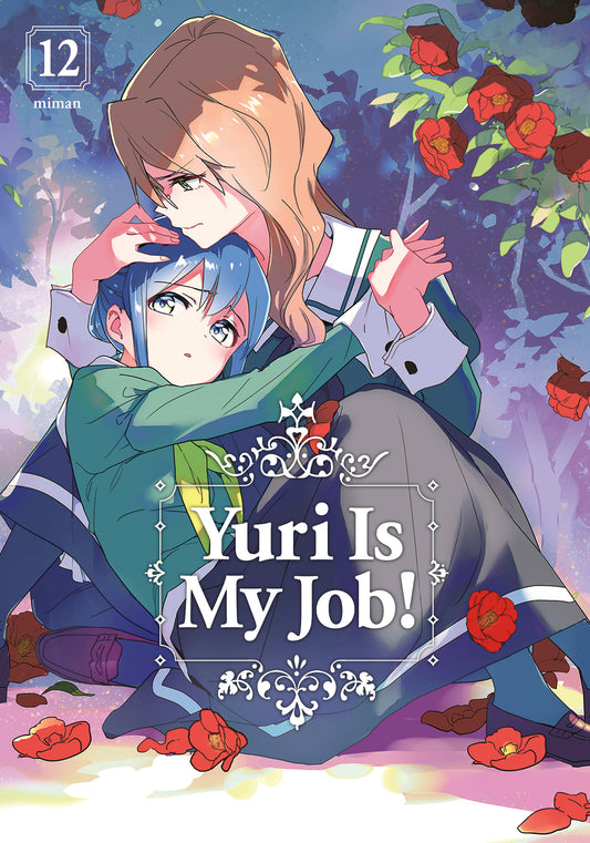 Yuri Is My Job! 12 (Yuri Is My Job!) (Book:12)
