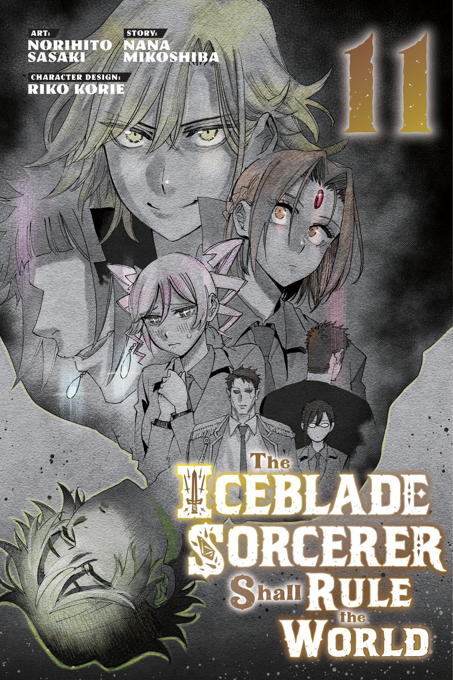 The Iceblade Sorcerer Shall Rule the World 11 (The Iceblade Sorcerer Shall Rule the World) (Book:11)