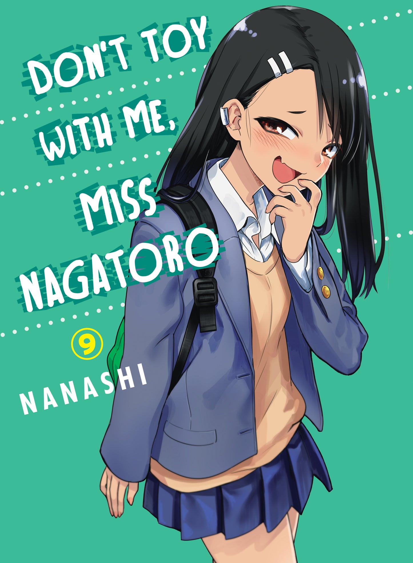 Don't Toy With Me, Miss Nagatoro 9 (Don't Toy with Me, Miss Nagatoro) (Book:9)