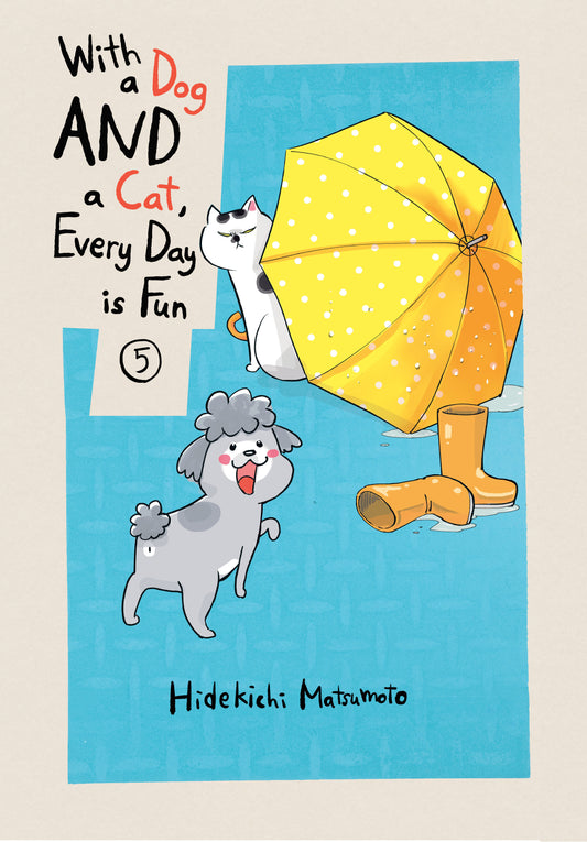 With a Dog AND a Cat, Every Day is Fun 5 (With a Dog AND a Cat, Every Day is Fun) (Book:5)