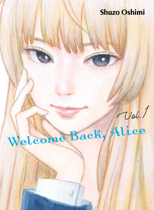 Welcome Back, Alice 1 (Welcome Back, Alice) (Book:1)