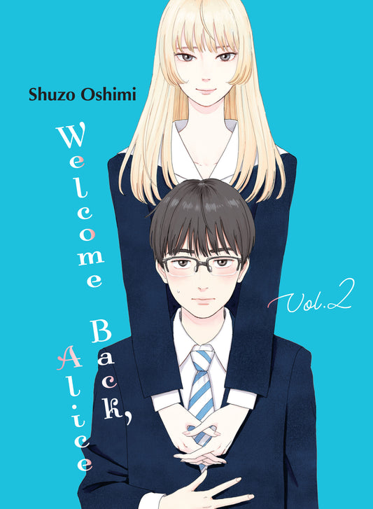 Welcome Back, Alice 2 (Welcome Back, Alice) (Book:2)