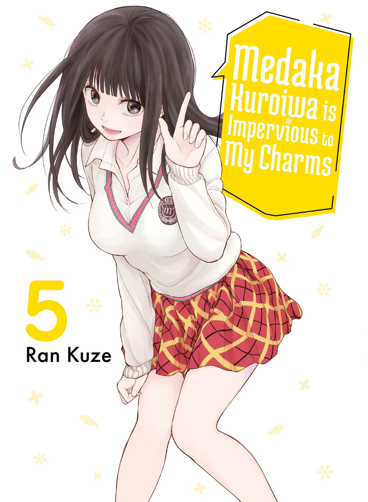 Medaka Kuroiwa Is Impervious to My Charms 5 (Medaka Kuroiwa is Impervious to My Charms) (Book:5)