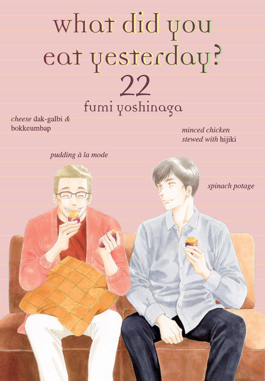 What Did You Eat Yesterday? 22 (What Did You Eat) (Book:22)
