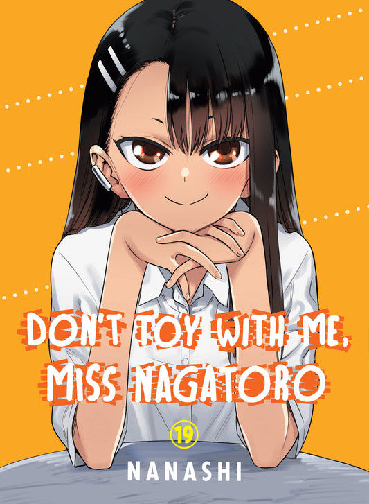 Don't Toy with Me, Miss Nagatoro 19 (Don't Toy with Me, Miss Nagatoro) (Book:19)