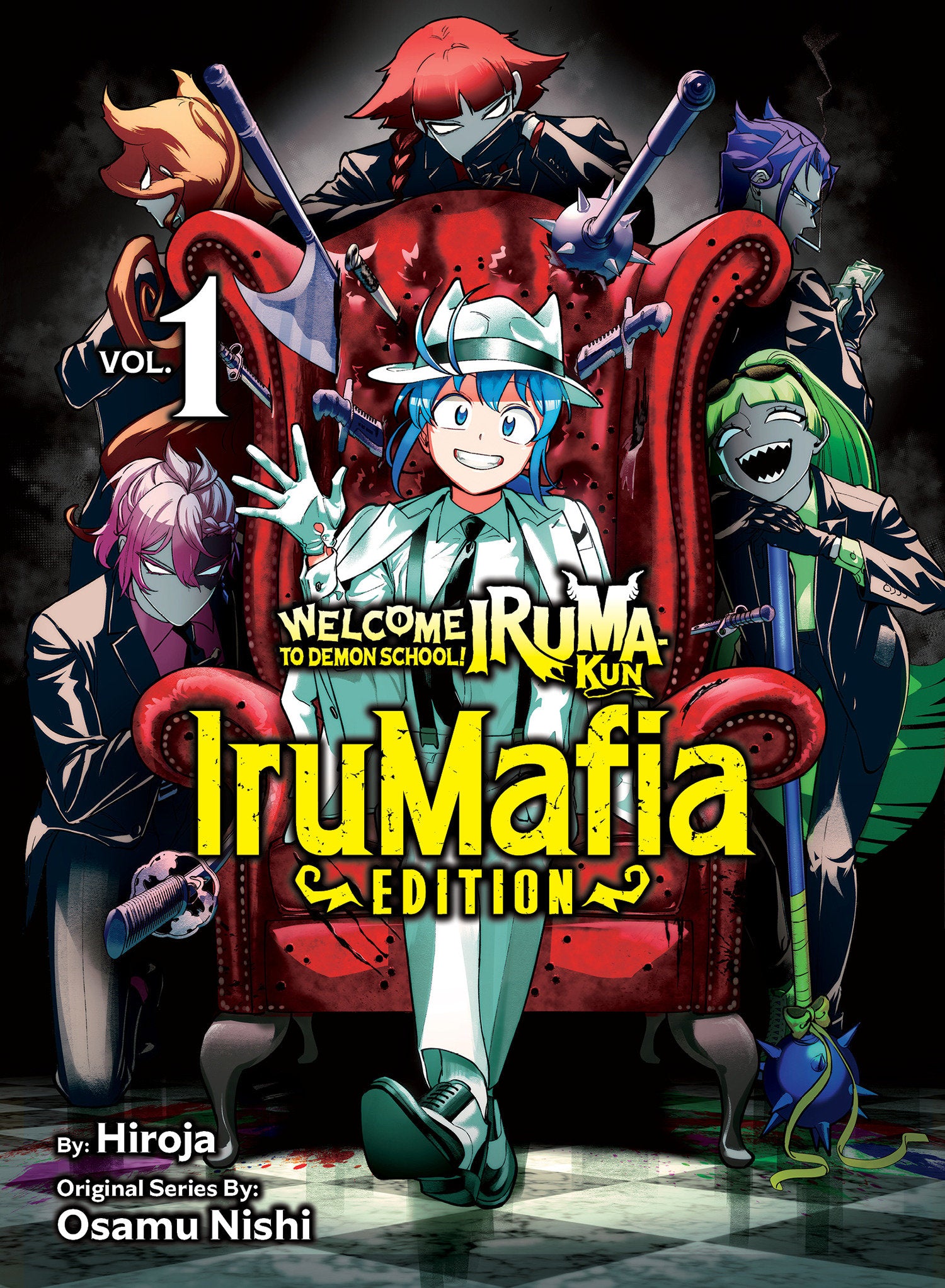 Welcome to Demon School! Iruma-kun: IruMafia Edition 1 (Welcome to Demon School! Iruma-kun: IruMafia Edition) (Book:1)