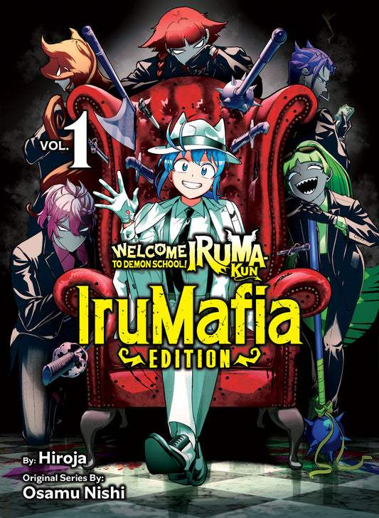 Welcome to Demon School! Iruma-kun: IruMafia Edition 1 (Welcome to Demon School! Iruma-kun: IruMafia Edition) (Book:1)