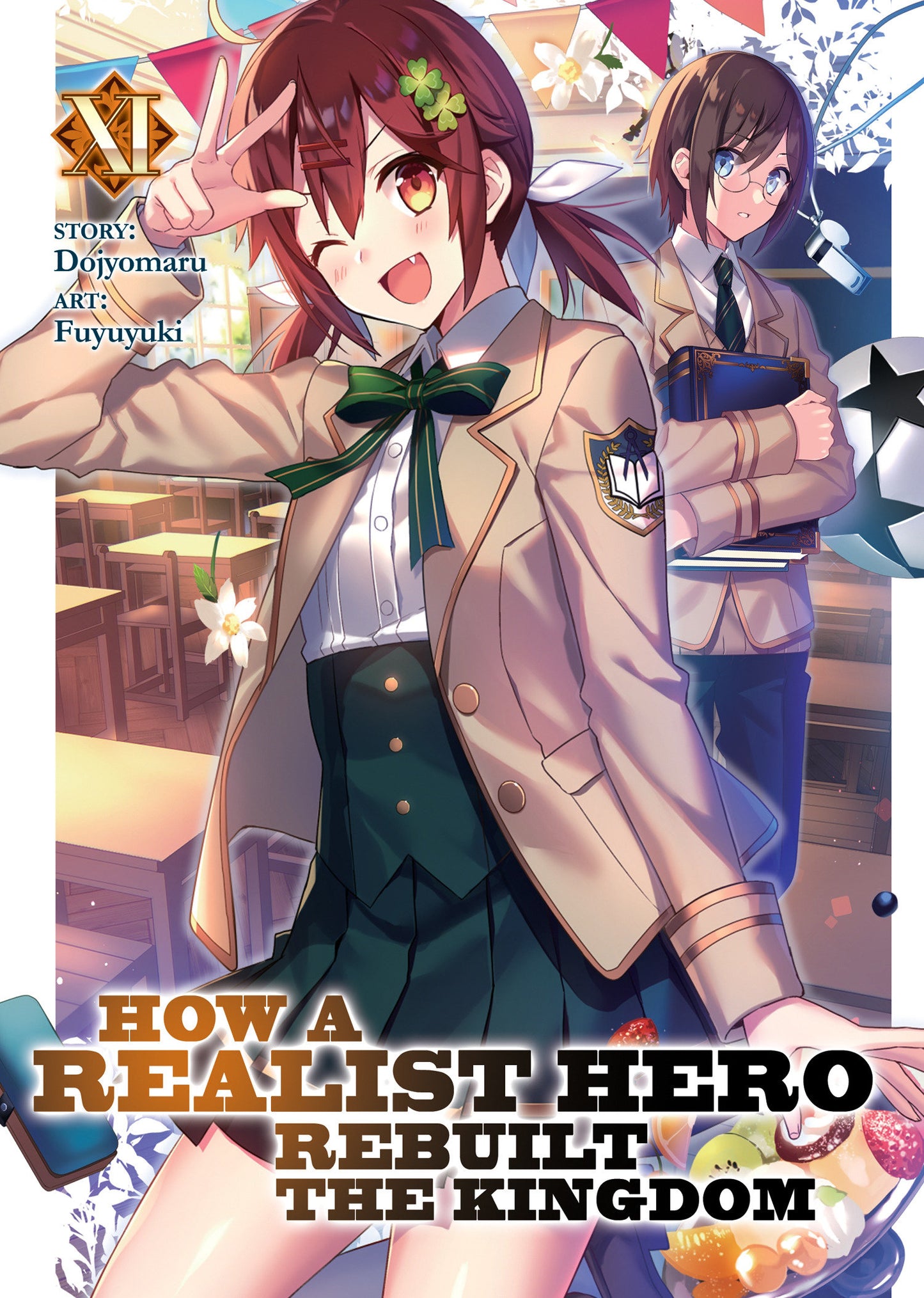 How a Realist Hero Rebuilt the Kingdom (Light Novel) Vol. 11 (How a Realist Hero Rebuilt the Kingdom (Light Novel)) (Book:11)