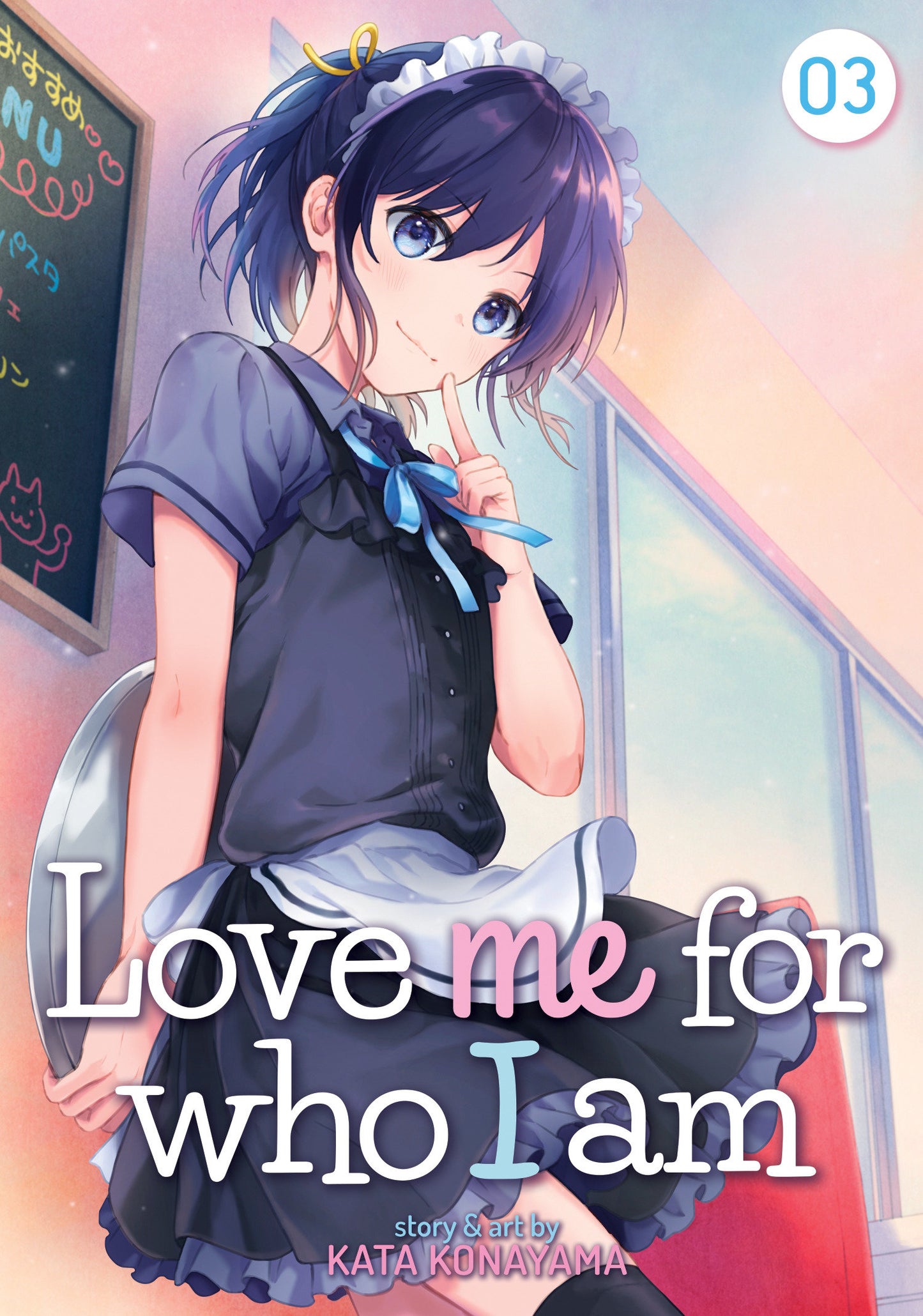 Love Me For Who I Am Vol. 3 (Love Me for Who I Am) (Book:3)