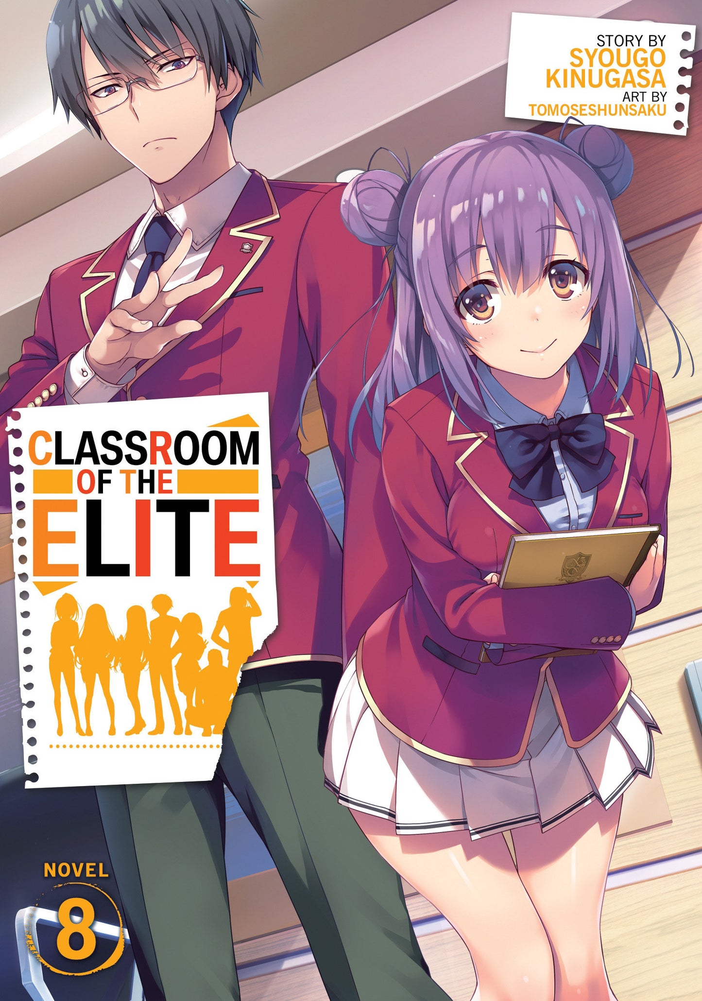Classroom of the Elite (Light Novel) Vol. 8 (Classroom of the Elite (Light Novel)) (Book:10)