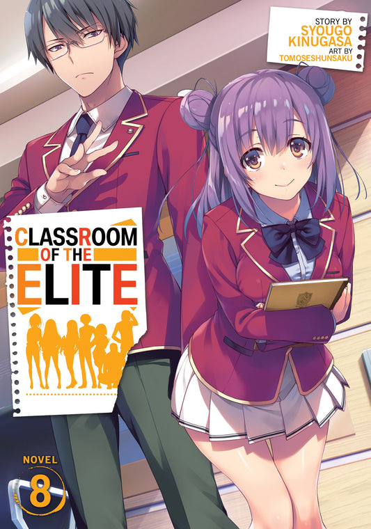 Classroom of the Elite (Light Novel) Vol. 8 (Classroom of the Elite (Light Novel)) (Book:10)