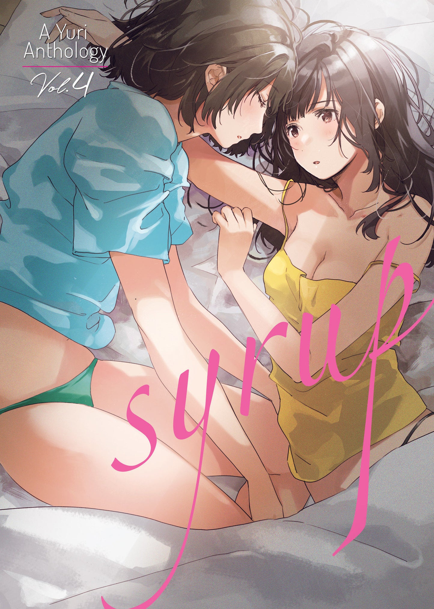 Syrup: A Yuri Anthology Vol. 4 (Syrup: A Yuri Anthology) (Book:4)