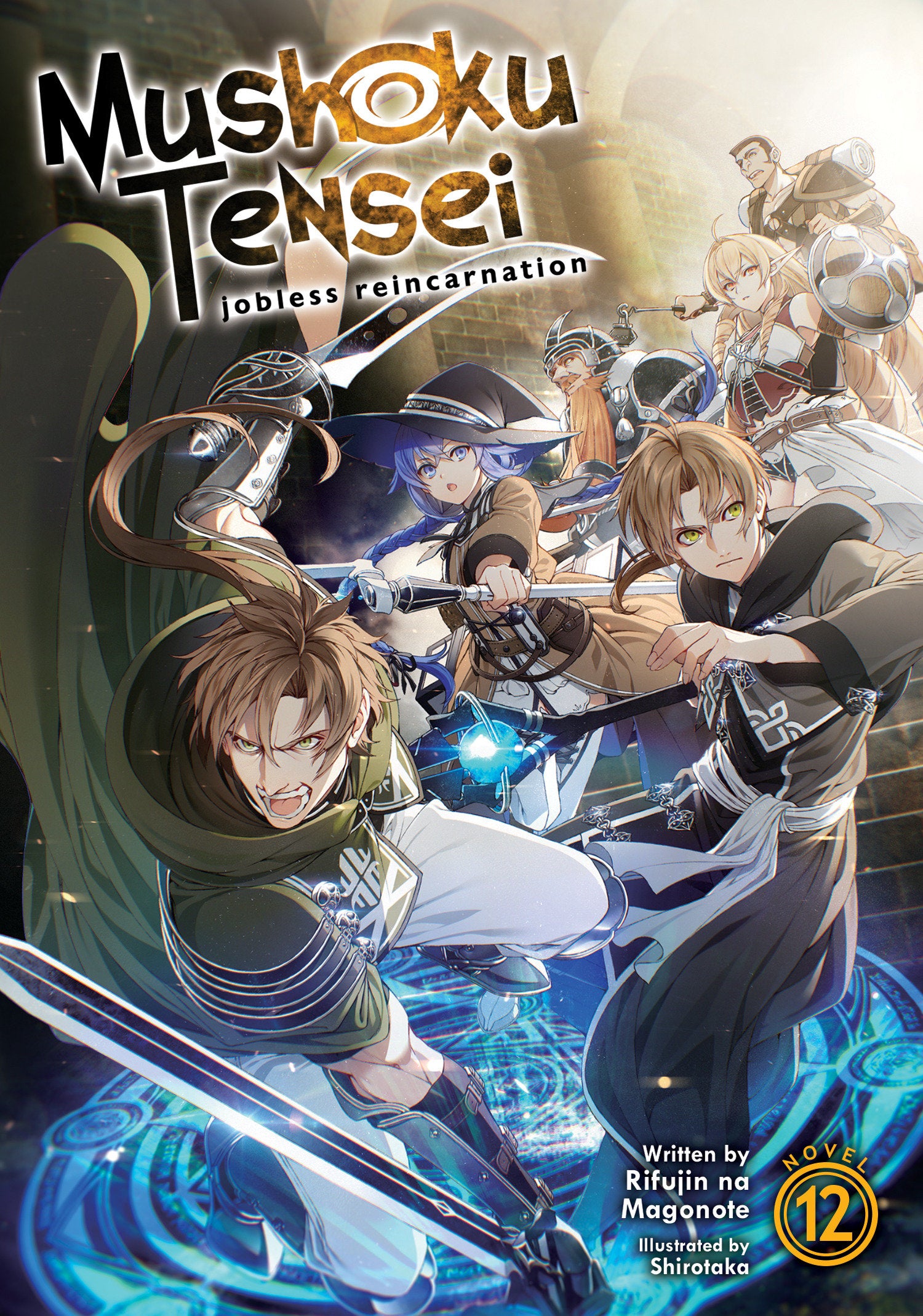 Mushoku Tensei: Jobless Reincarnation (Light Novel) Vol. 12 (Mushoku Tensei: Jobless Reincarnation (Light Novel)) (Book:12)