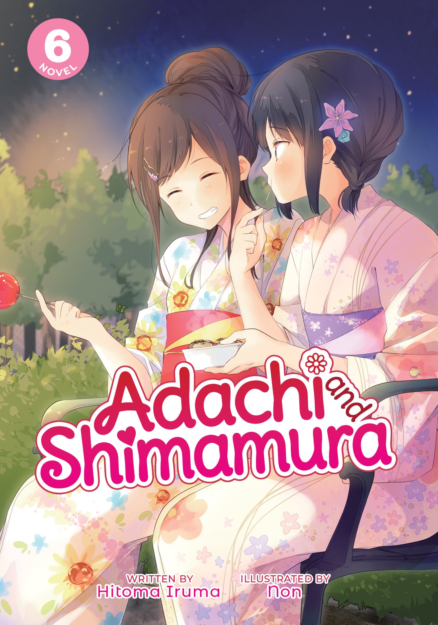 Adachi and Shimamura (Light Novel) Vol. 6 (Adachi and Shimamura (Light Novel)) (Book:6)