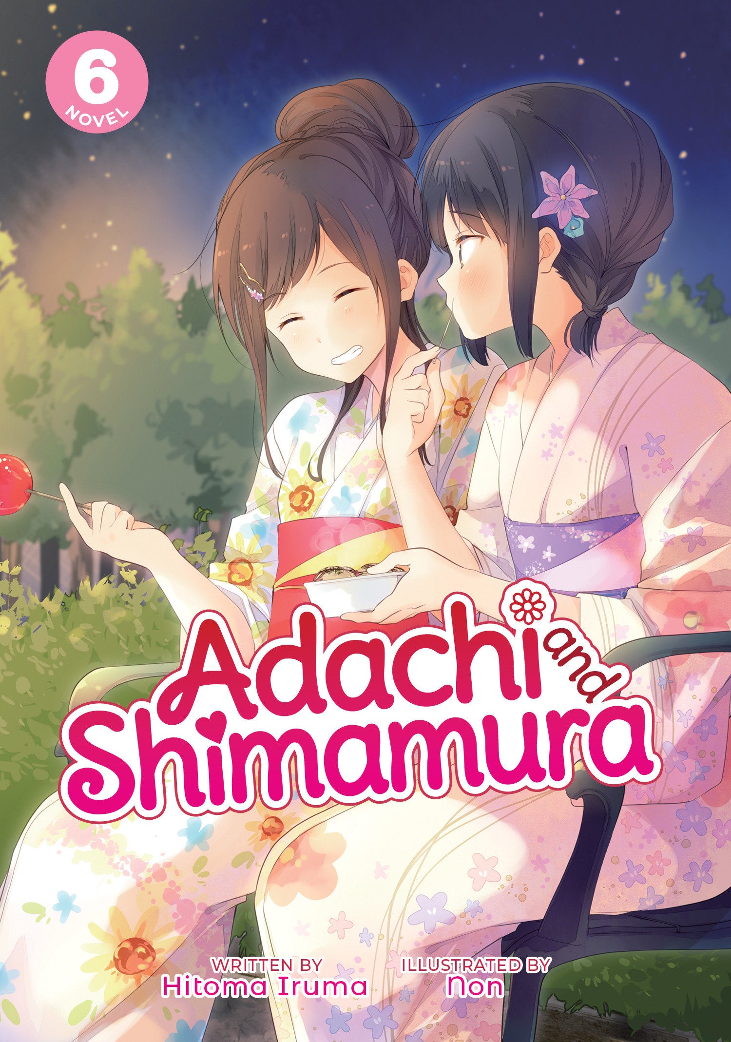 Adachi and Shimamura (Light Novel) Vol. 6 (Adachi and Shimamura (Light Novel)) (Book:6)