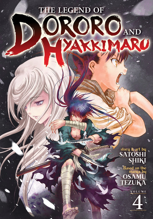 The Legend of Dororo and Hyakkimaru Vol. 4 (The Legend of Dororo and Hyakkimaru) (Book:4)