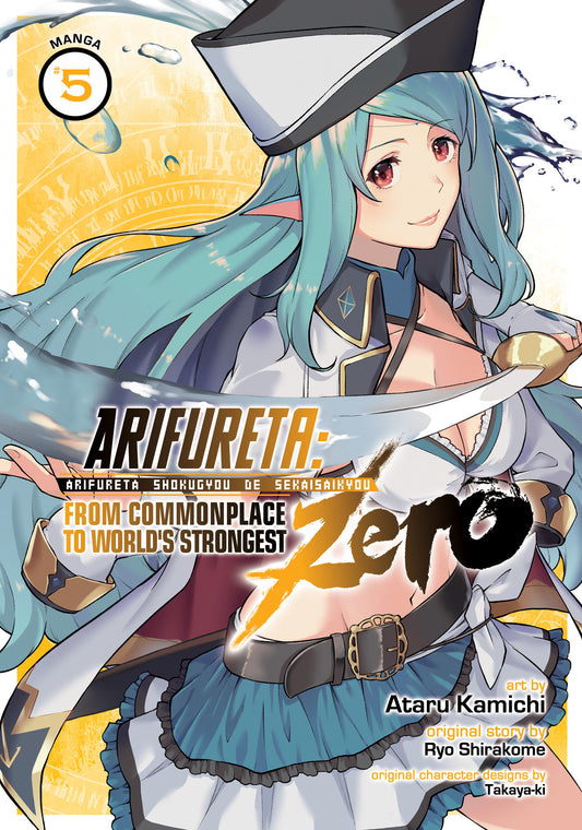 Arifureta: From Commonplace to World's Strongest ZERO (Manga) Vol. 5 (Arifureta: From Commonplace to World's Strongest ZERO (Manga)) (Book:5)