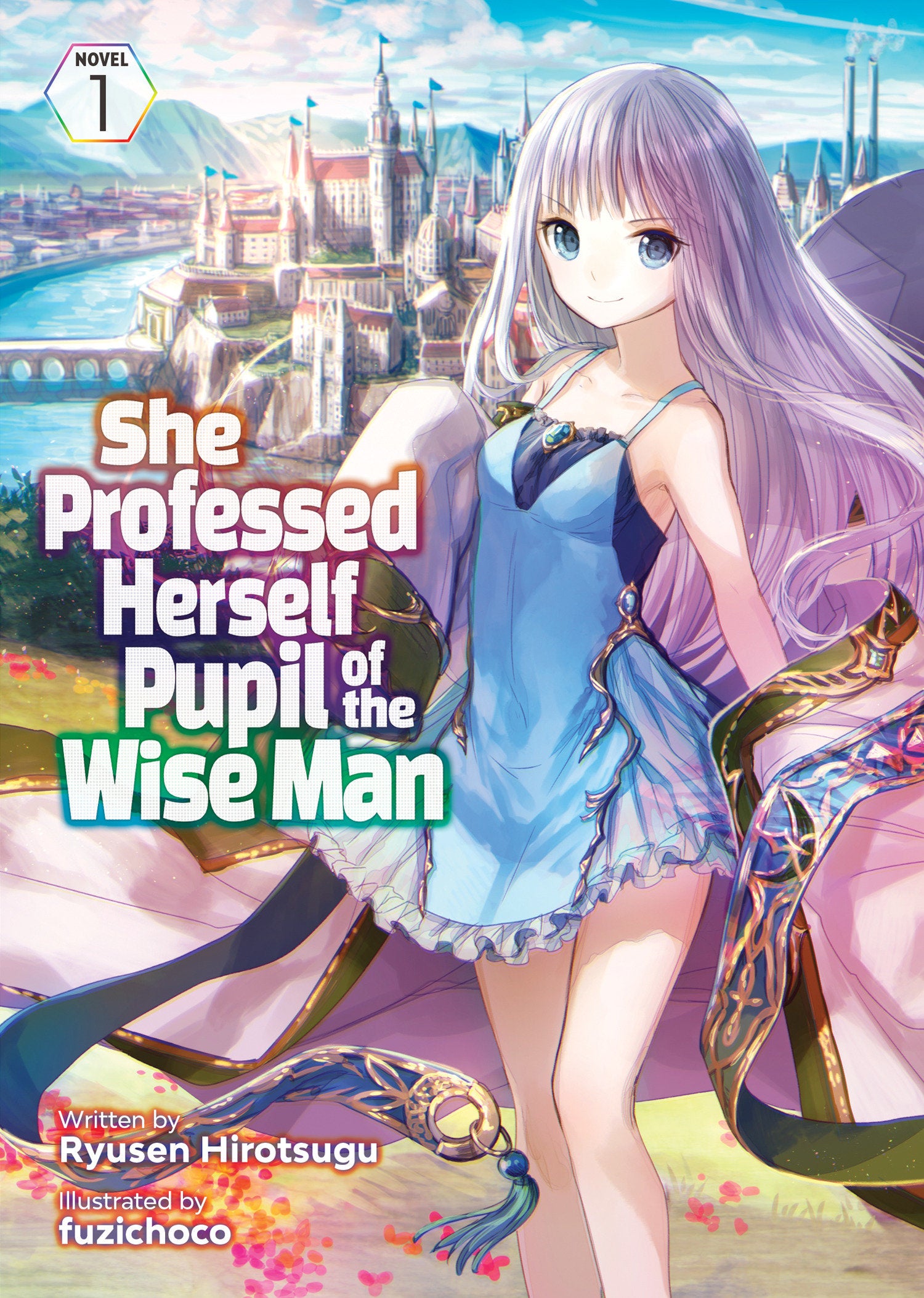 She Professed Herself Pupil of the Wise Man (Light Novel) Vol. 1 (She Professed Herself Pupil of the Wise Man (Light Novel)) (Book:1)