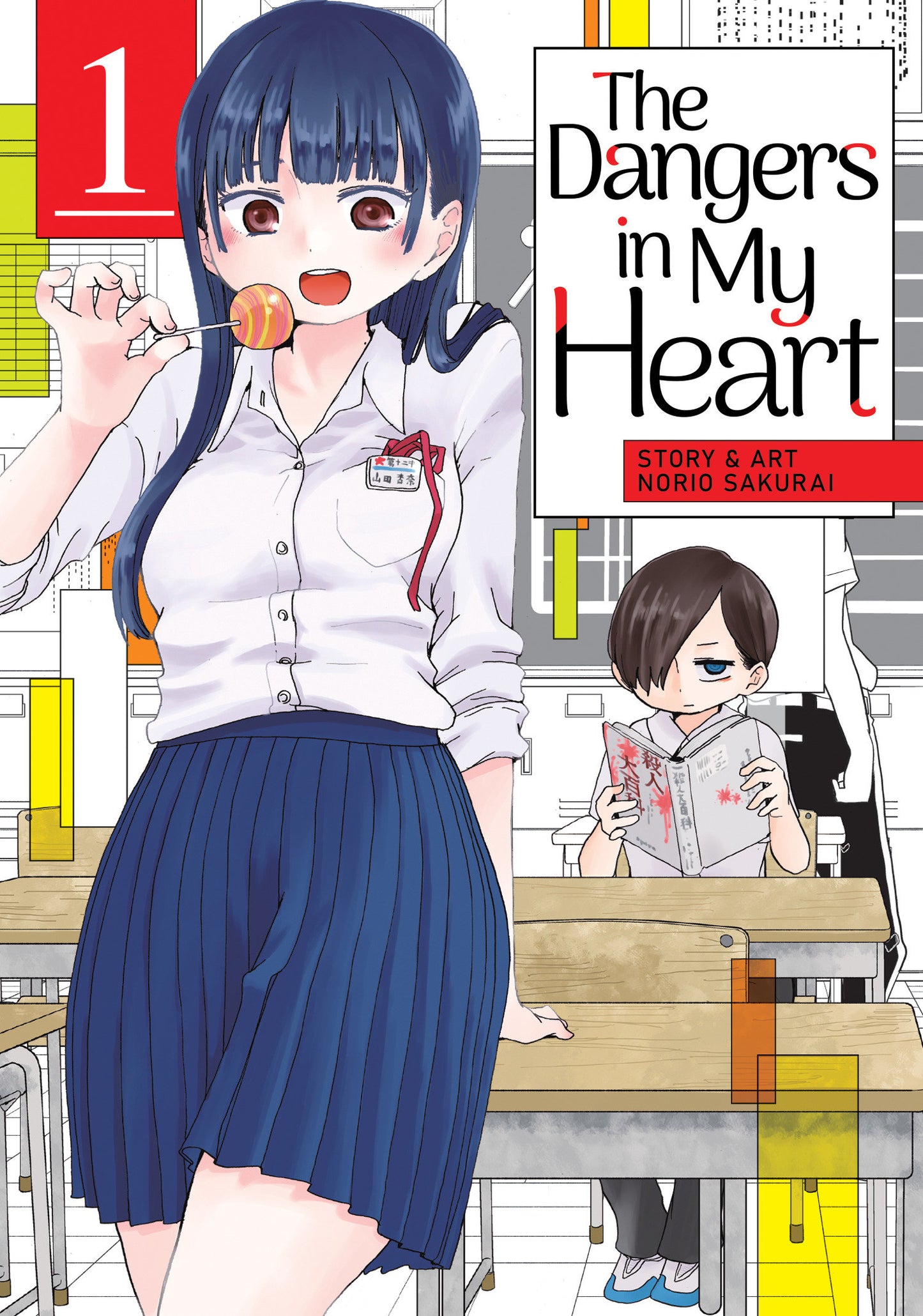 The Dangers in My Heart Vol. 1 (The Dangers in My Heart) (Book:1)