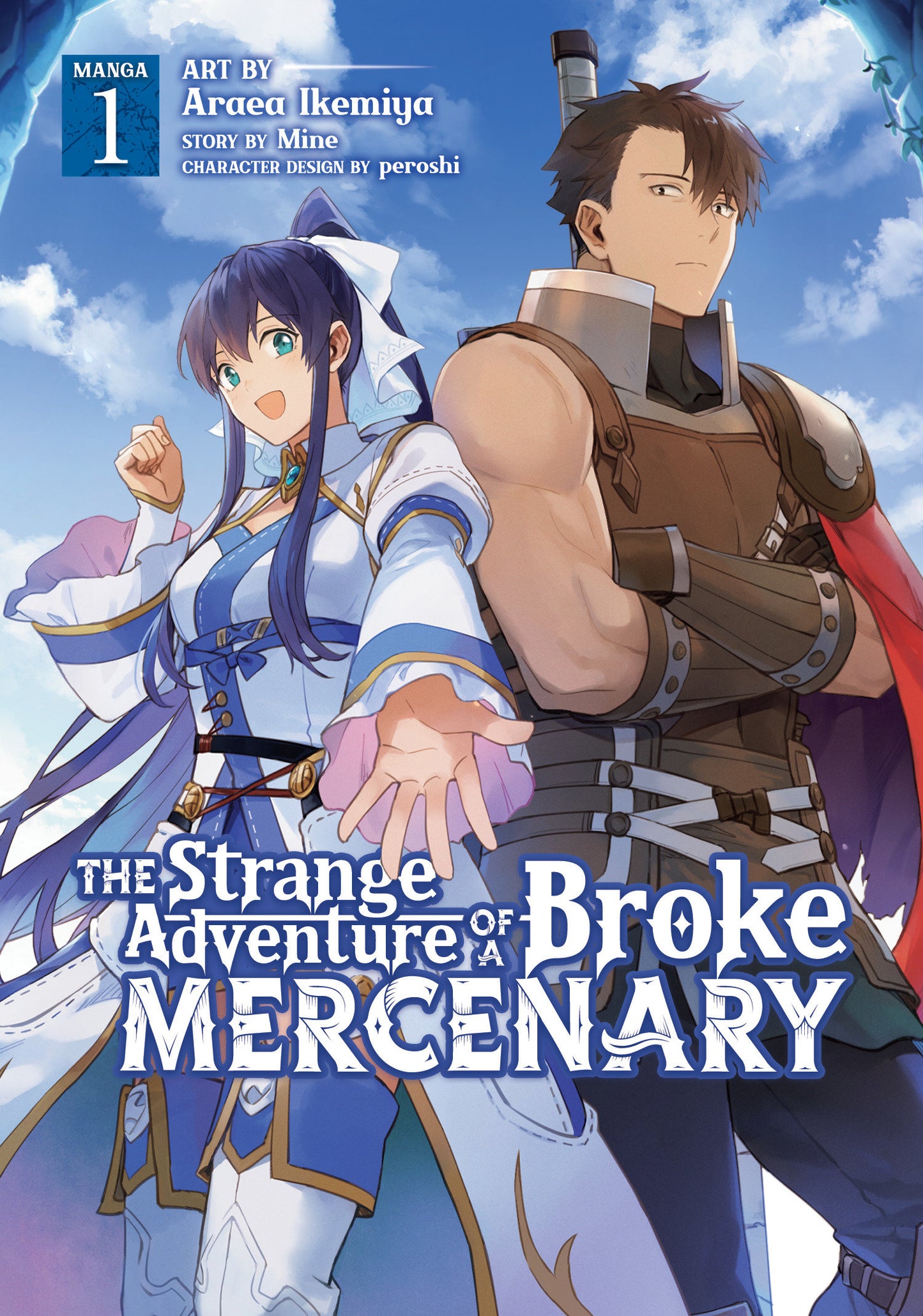The Strange Adventure of a Broke Mercenary (Manga) Vol. 1 (The Strange Adventure of a Broke Mercenary (Manga)) (Book:1)