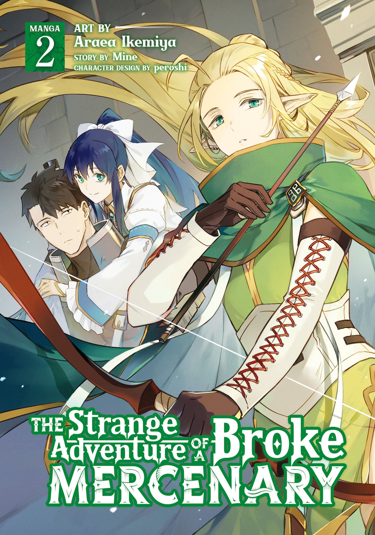 The Strange Adventure of a Broke Mercenary (Manga) Vol. 2 (The Strange Adventure of a Broke Mercenary (Manga)) (Book:2)
