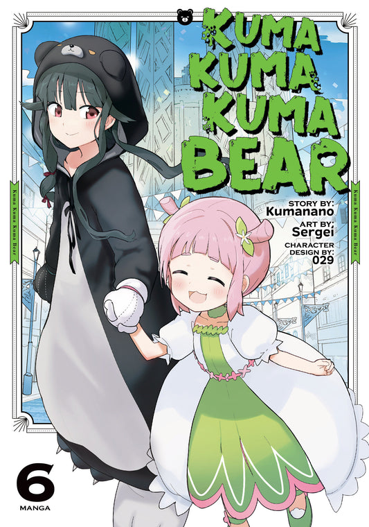 Kuma Kuma Kuma Bear (Manga) Vol. 6 (Kuma Kuma Kuma Bear (Manga)) (Book:6)