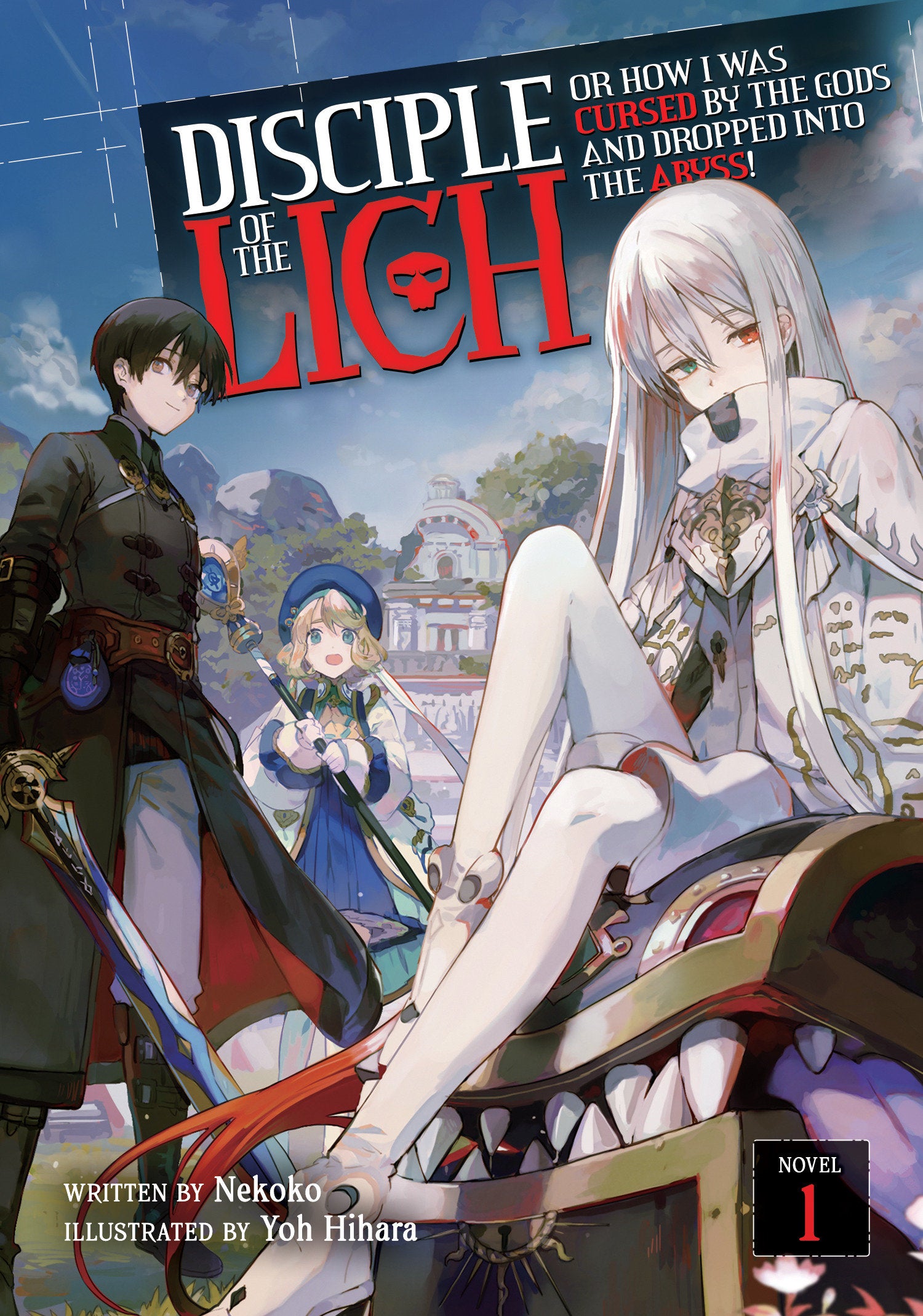 Disciple of the Lich: Or How I Was Cursed by the Gods and Dropped Into the Abyss! (Light Novel) Vol. 1 (Disciple of the Lich: Or How I Was Cursed by the Gods and Dropped Into the Abyss! (Light Novel)) (Book:1)