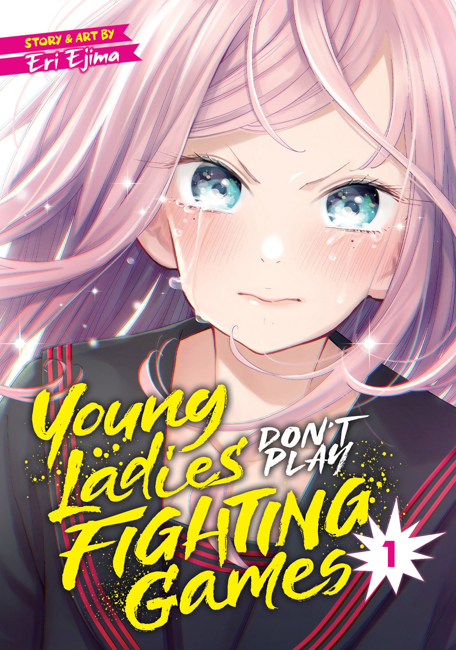 Young Ladies Don't Play Fighting Games Vol. 1 (Young Ladies Don't Play Fighting Games)