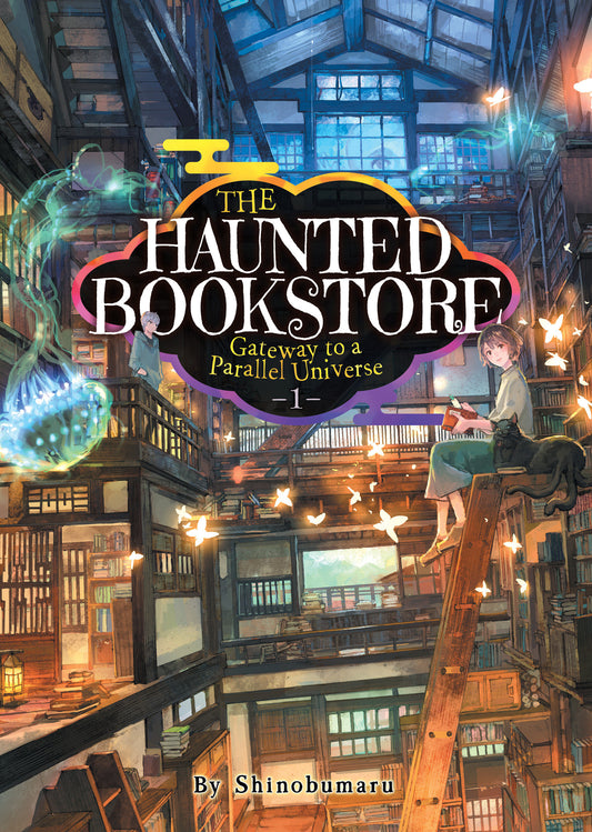 The Haunted Bookstore - Gateway to a Parallel Universe (Light Novel) Vol. 1 (The Haunted Bookstore - Gateway to a Parallel Universe) (Book:1)