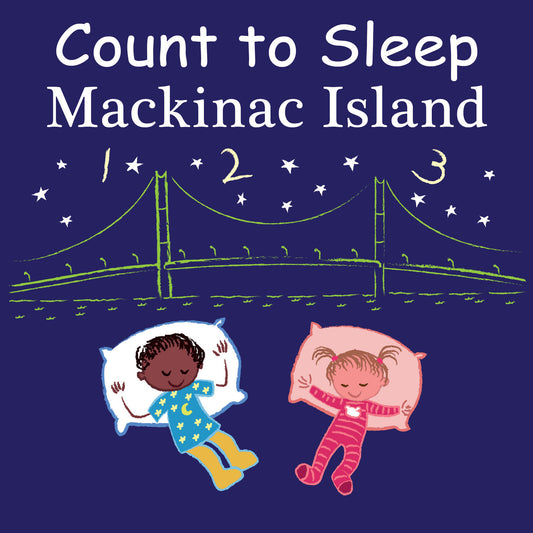 Count to Sleep Mackinac Island (Count To Sleep)
