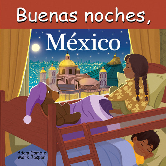 Buenas Noches, M�xico (Good Night Our World)