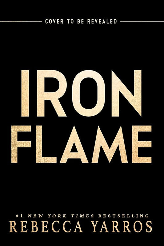 Iron Flame (The Empyrean, 2) by Rebecca Yarros