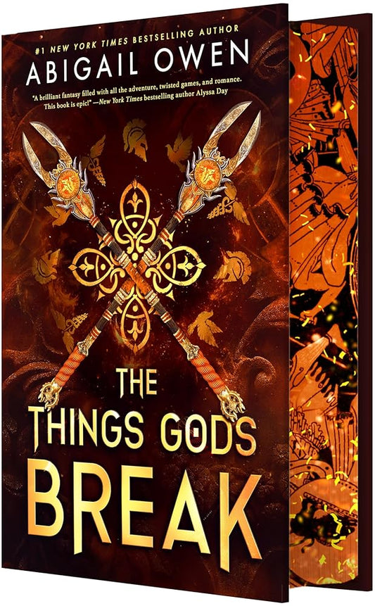 The Things Gods Break (The Crucible, 2) by Abigail Owen