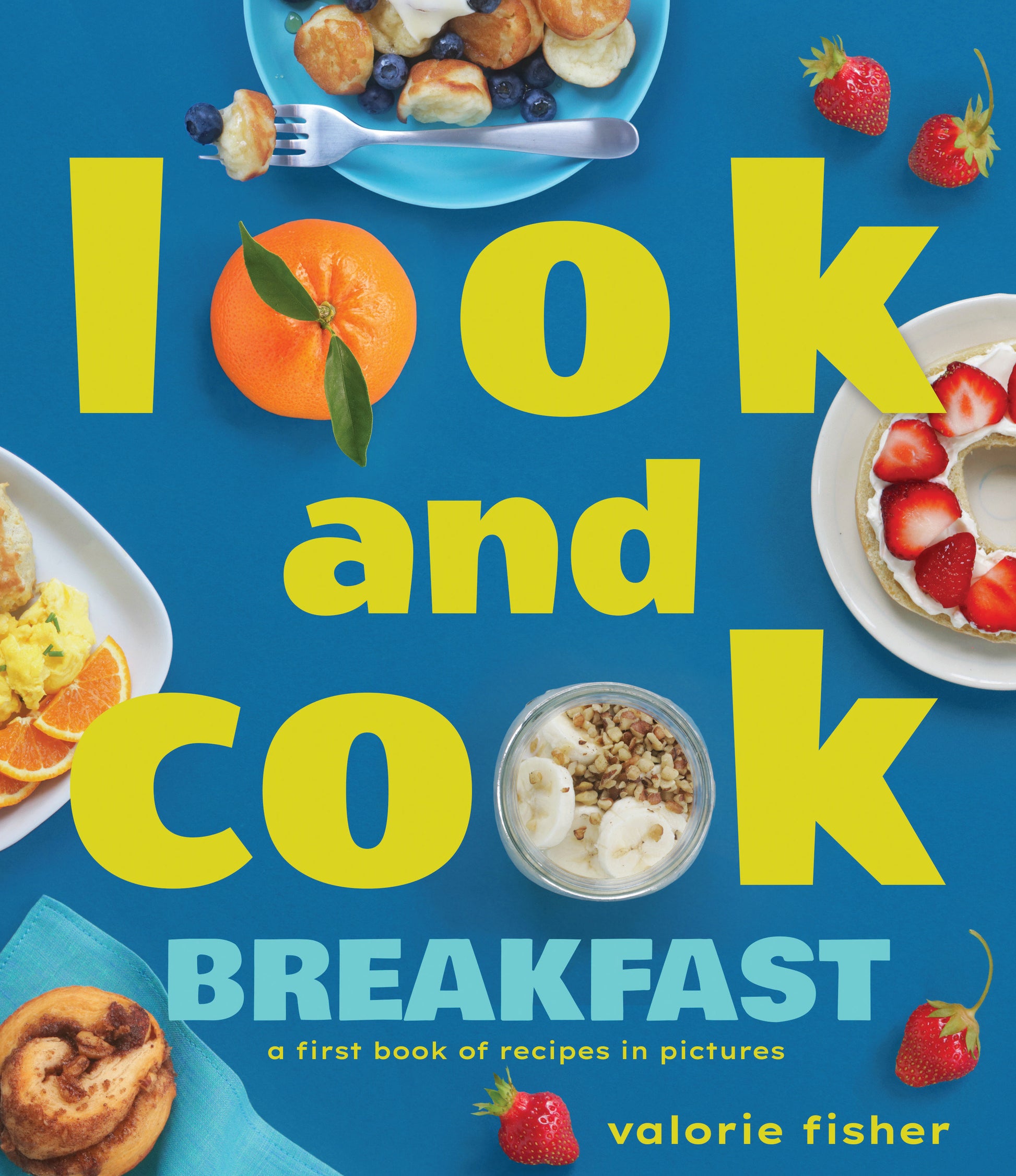 Look and Cook Breakfast - A First Book of Recipes in Pictures (Look and Cook)