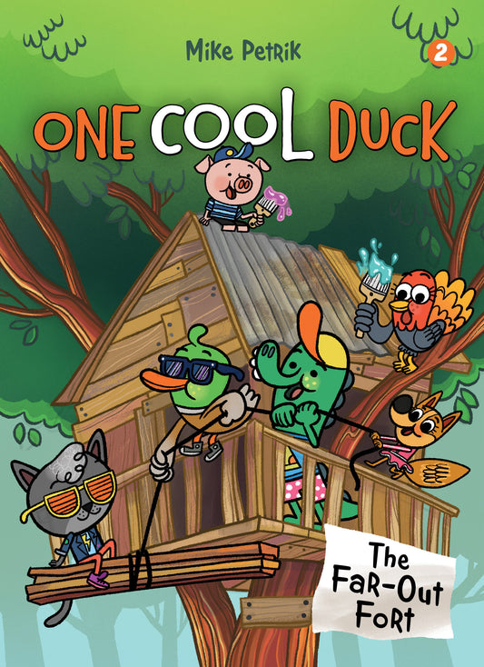 One Cool Duck #2 - The Far-Out Fort (One Cool Duck) (Book:2)