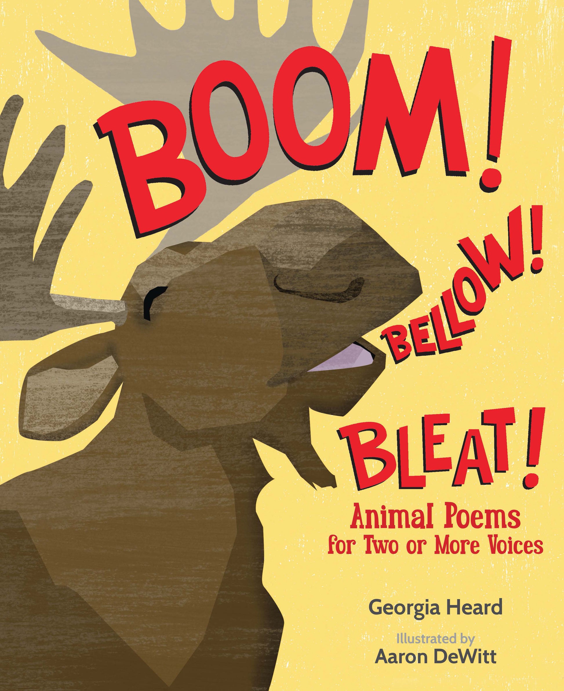 Boom! Bellow! Bleat! - Animal Poems for Two or More Voices